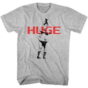 Huge – Andre The Giant Tall Shirt