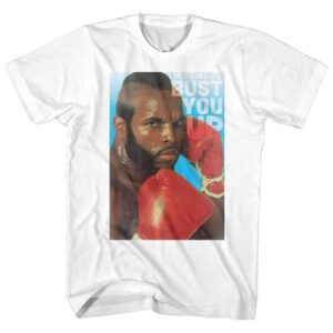 Mr. T Bust You Up – Mr. T Tall Shirt