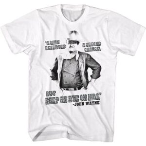 A Second Chance – John Wayne Tall Men’s Shirt