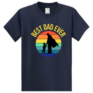 Best Dad Ever – Tall Dad Shirt