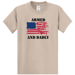 Armed and Dadly Flag – Tall Dad Shirt