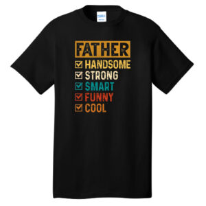 Father – Tall Dad Shirt